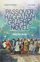 Passover Haggadah Graphic Novel, by Jordan B. Gorfinkel