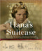 Hana's Suitcase: The Quest to Solve a Holocaust Mystery by Karen Levine
