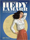 Hedy Lamarr: An Incredible Life by William Roy