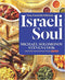 Israeli Soul: Easy, Essential, Delicious by Michael Solomonov and Steven Cook