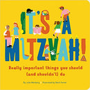 It's a Mitzvah!: Really Important Things You Should (and Shouldn't) Do by Julie Merberg