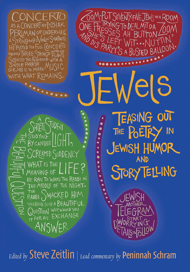 JEWels: Teasing Out the Poetry in Jewish Humor and Storytelling by Steve Zeitlin