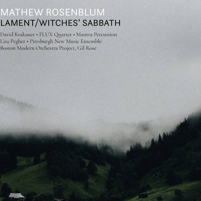 Lament/Witches' Sabbath by Mathew Rosenblum