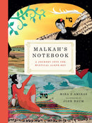 Malkah’s Notebook: A Journey into the Mystical Aleph-Bet by Mira Z. Amiras PhD