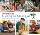 How It's Made: Hanukkah Menorah by Allison Ofanansky