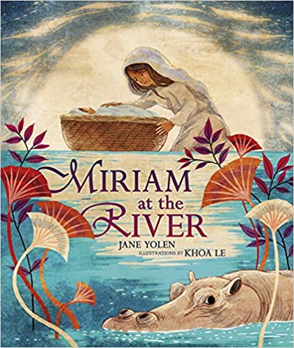 Miriam at the River by Jane Yolen