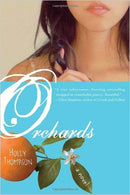 Orchards: A Novel by Holly Thompson