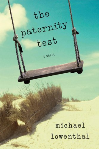 The Paternity Test by Michael Lowenthal