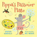 Pippa’s Passover Plate by Vivian Kirkfield
