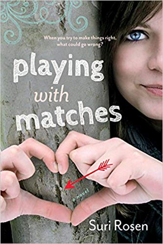 Playing with Matches by Suri Rosen