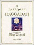 A Passover Haggadah: As Commented Upon by Elie Wiesel