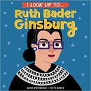 I Look Up To... Ruth Bader Ginsburg by Anna Membrino