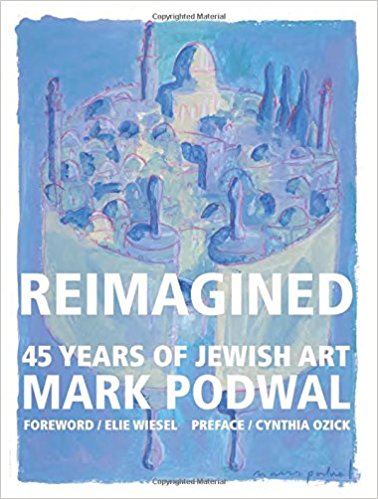 Reimagined: 45 Years of Jewish Art by Mark Podwal