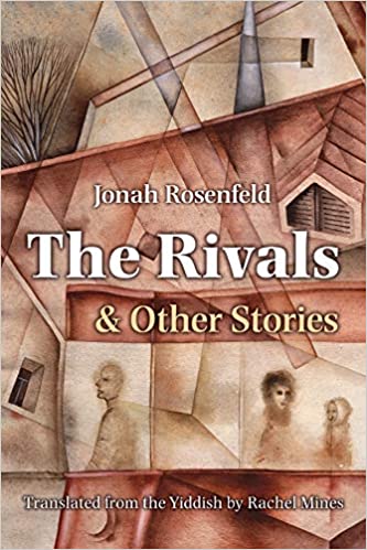 The Rivals and Other Stories by Jonah Rosenfeld