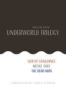 Sholem Asch: Underworld Trilogy