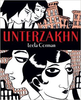 Unterzakhn by Leela Corman