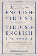 Modern English-Yiddish / Yiddish-English Dictionary by Uriel Weinreich