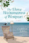 The Three Weissmans of Westport by Cathleen Schine