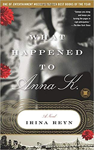 What Happened to Anna K. by Irina Reyn