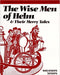 The Wise Men of Helm & Their Merry Tales by Solomon Simon