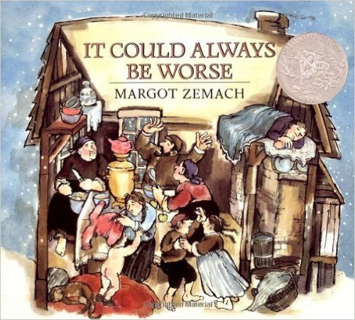 It Could Always be Worse by Margot Zemach