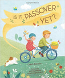 Is it Passover Yet? by Chris Barash