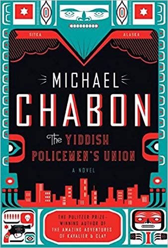 Yiddish Policeman's Union by Michael Chabon