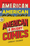 American Comics by Jeremy Dauber