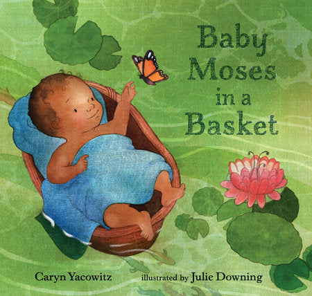 Baby Moses in a Basket by Caryn Yacowitz