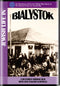 Jewish Life in Bialystok from the archives of The National Center for Jewish Film DVD