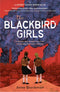 The Blackbird Girls by Anne Blankman