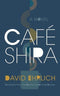 Cafe Shira by David Ehrlich