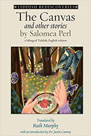 The Canvas and Other Stories by Salomea Perl