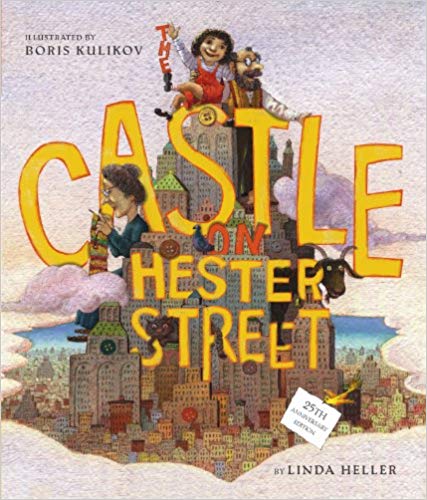 The Castle on Hester Street by Linda Heller