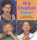 It's Challah Time! by Latifa Berry Kropf