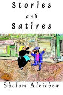 Stories and Satires by Sholem Aleichem