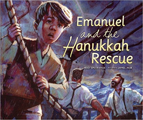 Emanuel and the Hanukkah Rescue by Heidi Smith Hyde