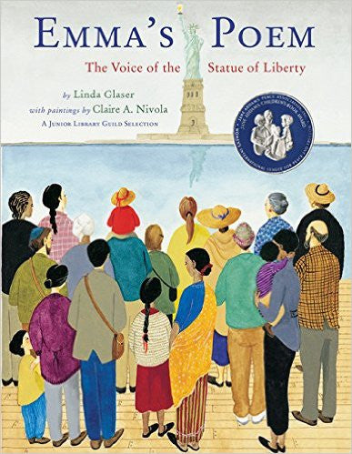 Emma's Poem: The Voice of the Statue of Liberty  by Linda Glaser