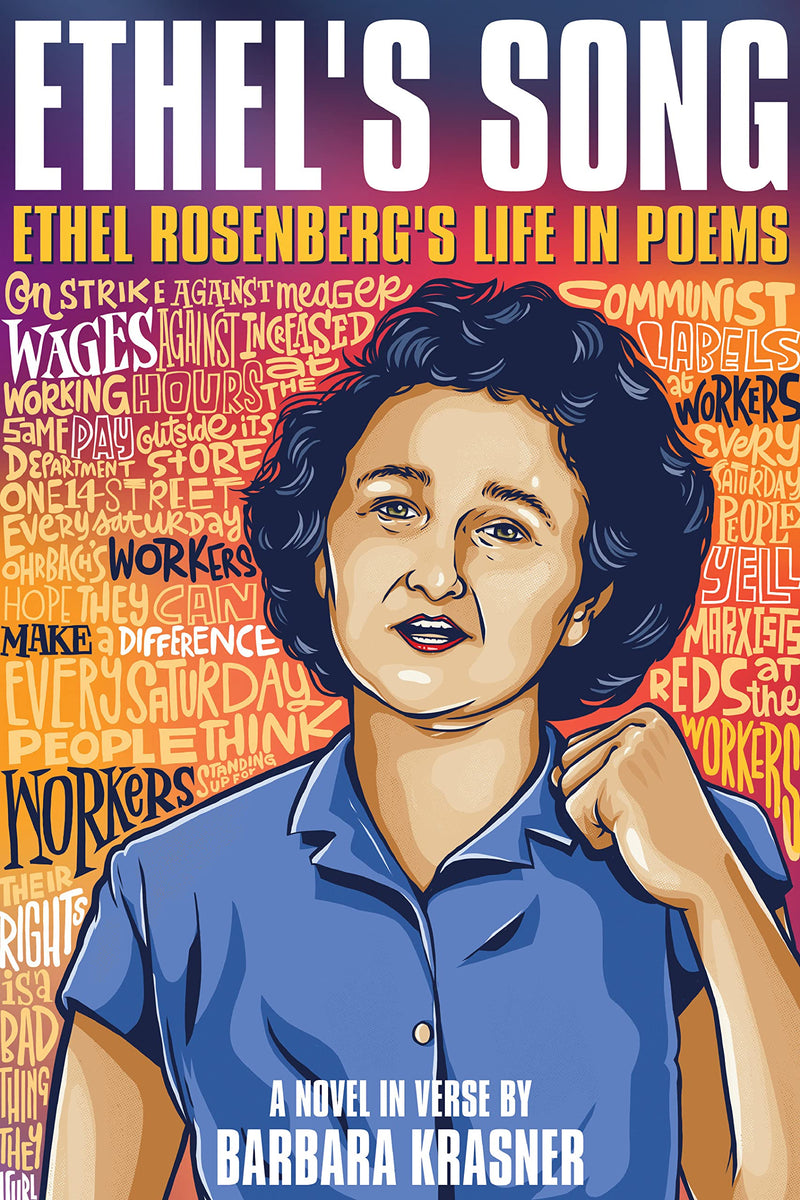 Ethel's Song: Ethel Rosenberg's Life in Poems by Barbara Krasner