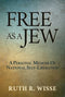 Free as a Jew: A Personal Memoir of National Self-Liberation by Ruth R. Wisse