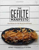 The Gefilte Manifesto: New Recipes for Old World Jewish Foods by Jeffrey Yoskowitz & Liz Alpern