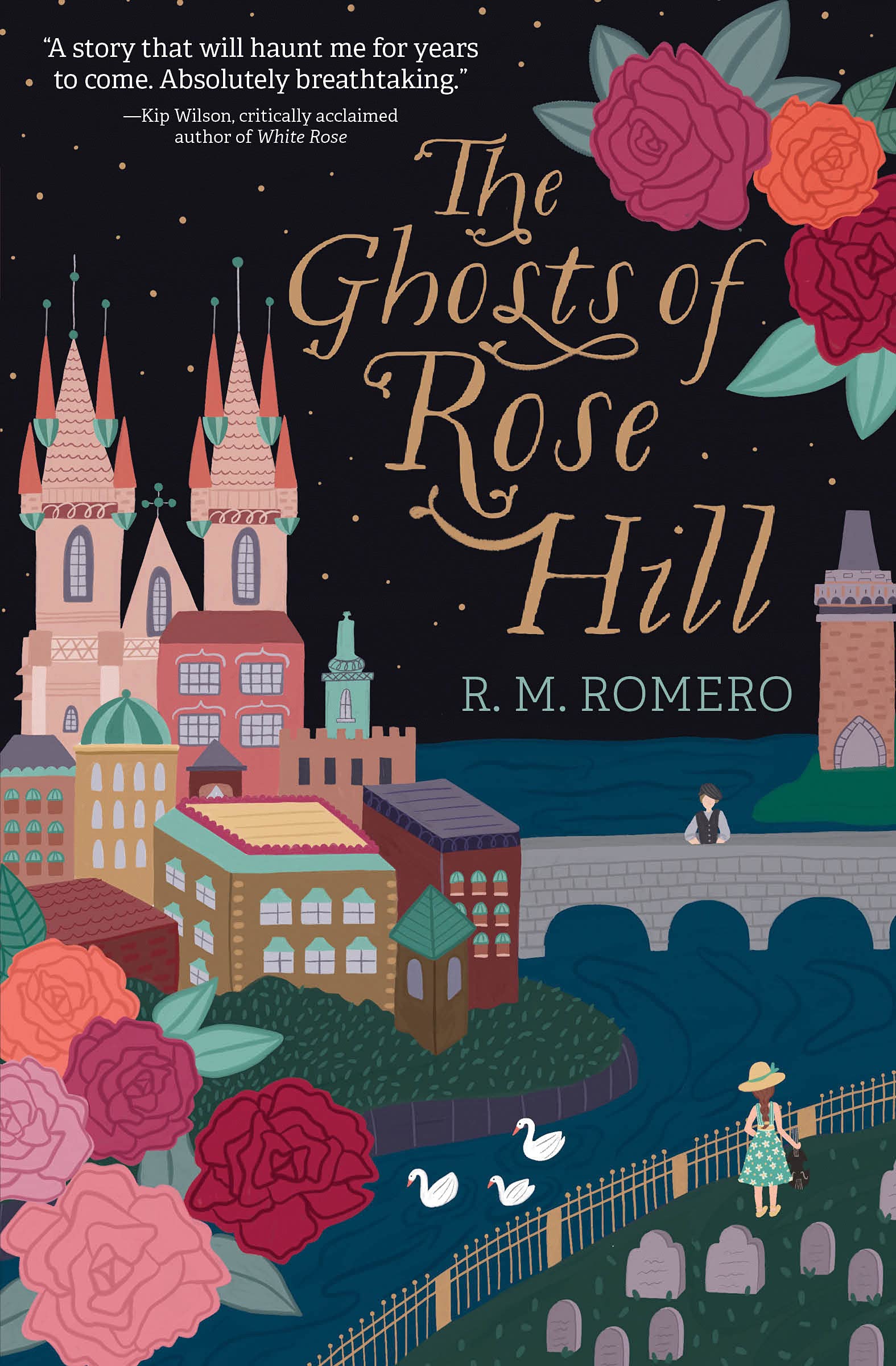 The Ghosts of Rose Hill by R. M. Romero