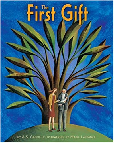 The First Gift by A. S. Gadot