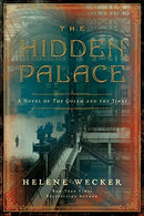 The Hid­den Palace by Helene Weck­er