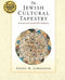 Jewish Cultural Tapestry: International Jewish Folk Traditions by Steven M. Lowenstein