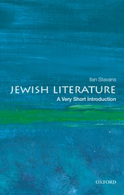 Jewish Literature: A Very Short Introduction by Ilan Stavans
