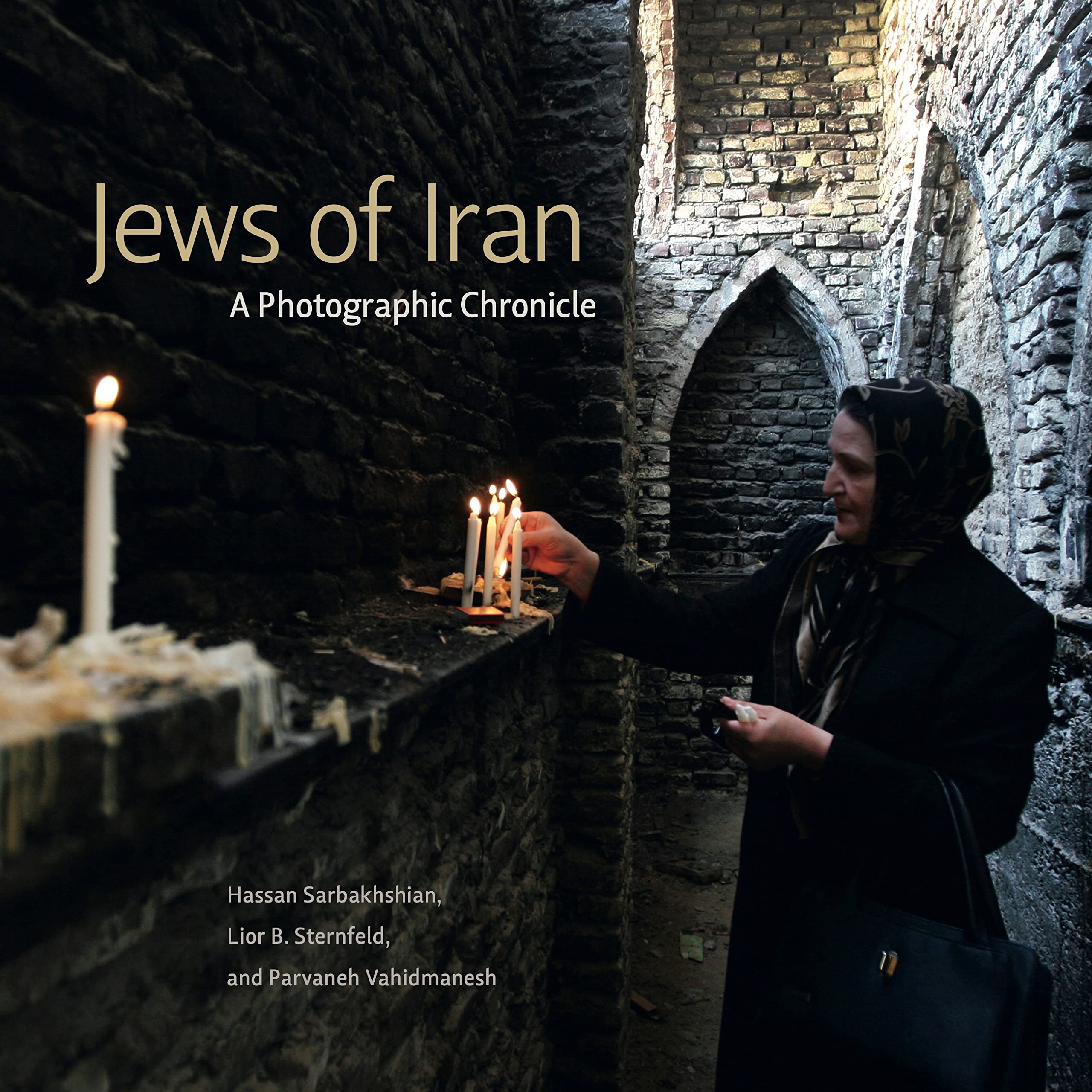 Jews of Iran: A Photographic Chronicle by Hassan Sarbakhshian