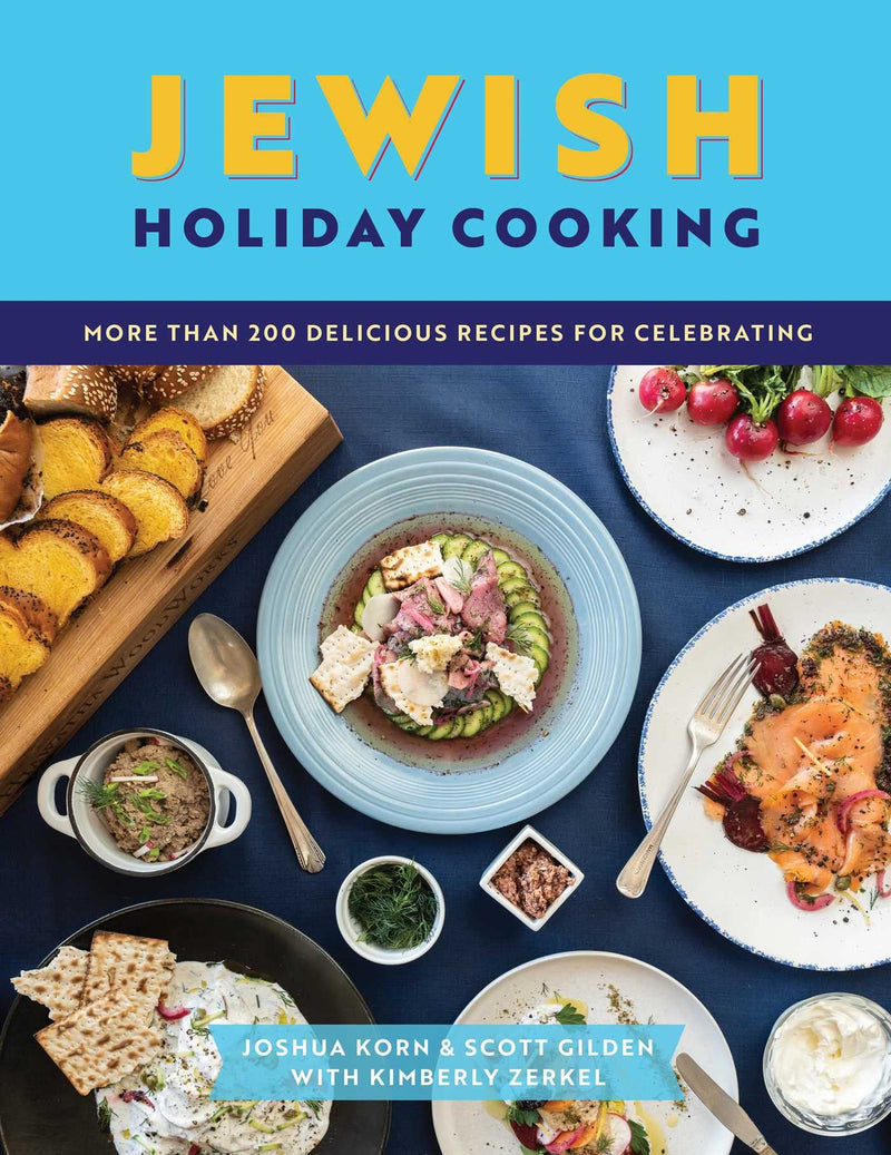 Jewish Holiday Cooking: An International Collection of More Than 250 Delicious Recipes for Jewish Celebration by The Coastal Kitchen
