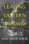 Leaving Eastern Parkway by Matthew Daub