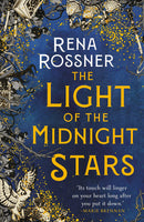 The Light of Midnight Stars by Rena Rossner